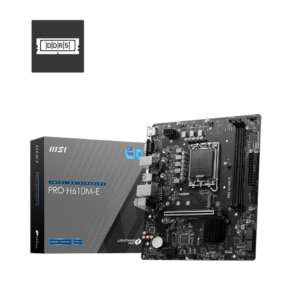 MSI PRO H610M-E INTEL LGA1700 DDR5 MOTHERBOARD